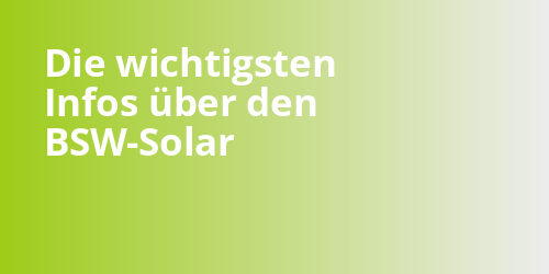 Die wichtigsten Infos über den BSW-Solar - photovoltaik.sh